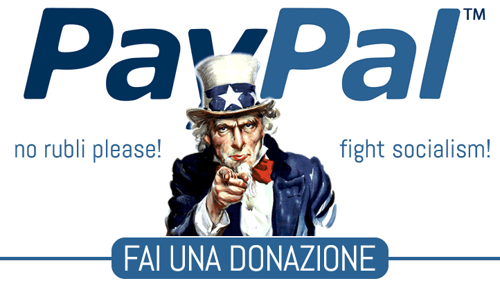 Finanzia il sito e combatti il comunismo