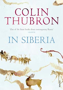 Colin Thubron - In Siberia